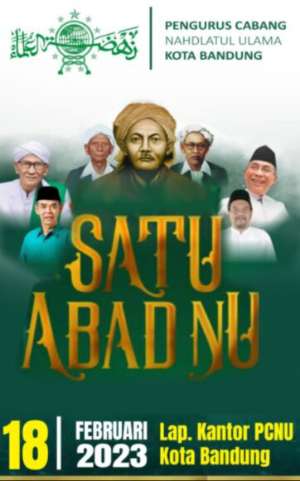 MEMPERINGATI SATU ABAD NU KOTA BANDUNG