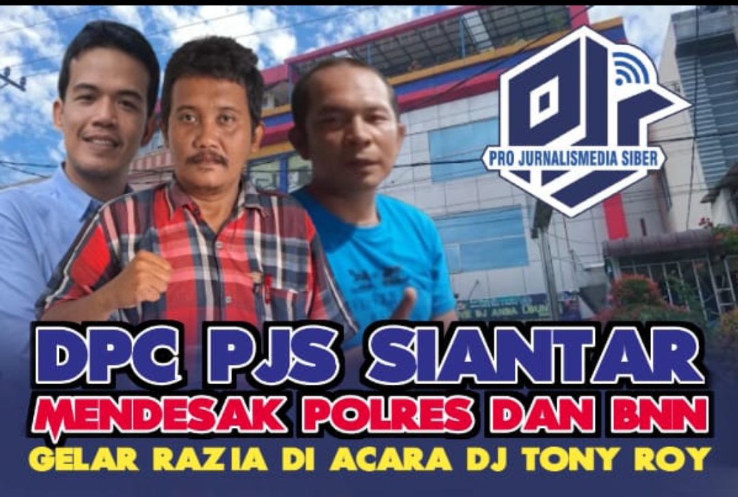 DPC PJS Kota Pematang Siantar Desak Polres Dan BNN Untuk Razia Anda Club Saat DJ Tony Roy Aksi