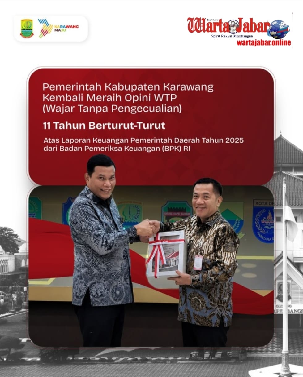 Pemkab Karawang Kembali Raih Opini WTP BPK, Pertahankan Prestasi 11 Tahun Berturut-turut